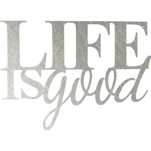 Hammered silver metal wall art by Malachite featuring the "Life is Good" design, perfect for modern home decor.