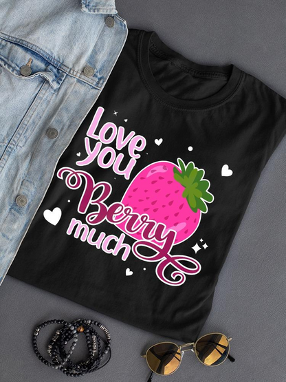 Love You Berry Much T-shirt by SmartPrintsInk Designs, casual apparel featuring a colorful berry-themed graphic.