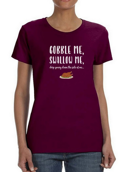 Start2Finish Gobble Me Swallow Me Gravy T-shirt featuring bold graphic print, casual short-sleeve apparel for men.