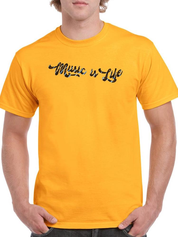Music Is Life T-shirt by Start2Finish, featuring a casual black apparel with a bold "Music Is Life" graphic print.