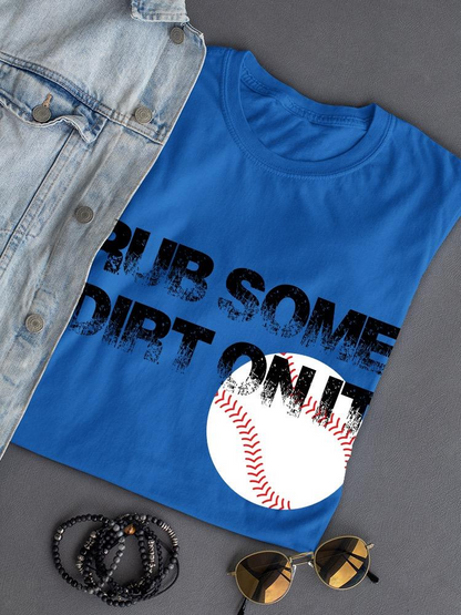 Start2Finish Rub Some Dirt On It T-shirt featuring a casual black apparel with bold white text design.