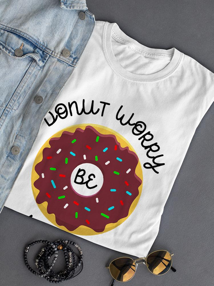 Start2Finish Donut Worry Be Happy T-shirt featuring colorful donut and smiley face design on soft cotton apparel.