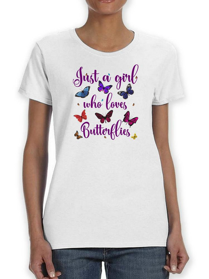 A Girl Who Loves Butterflies T-shirt by SmartPrintsInk, featuring a colorful butterfly design on casual apparel.