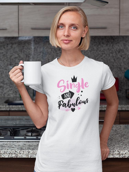 Single and Fabulous T-shirt by SmartPrintsInk Designs, featuring a stylish, casual apparel look with bold graphic print.