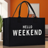 Start2Finish Hello Weekend cotton canvas beach tote bag with spacious design, perfect for outdoor, vacation, and weekend trips.