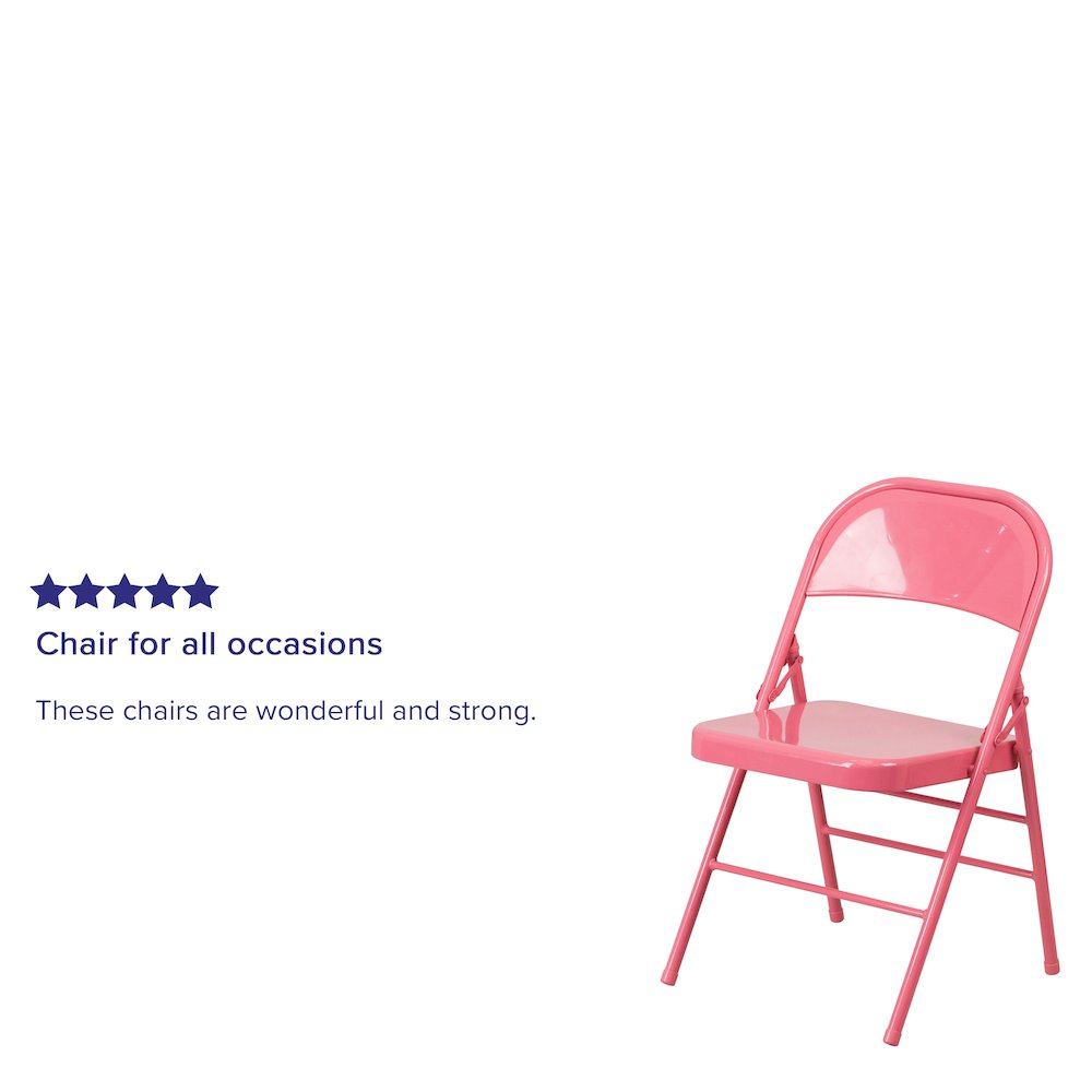 Two Bubblegum Pink Start2Finish metal folding chairs with triple braced, double hinged design, shown folded and open.