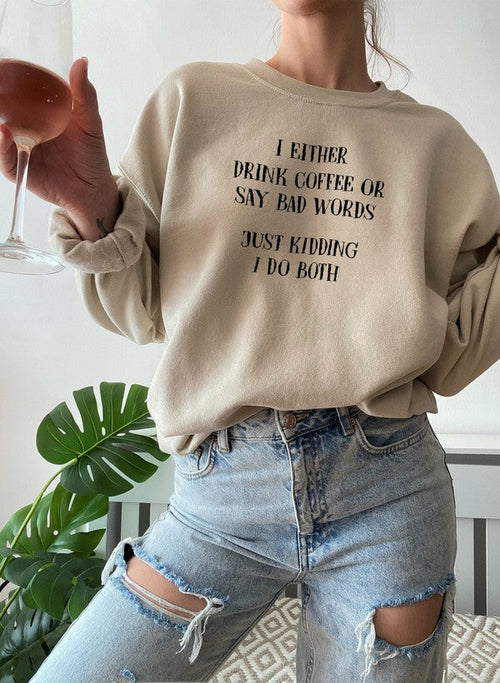 Black T-shirt by Jade Thalassa with humorous "I Either Drink Coffee Or I Say Bad Words" slogan in bold font.