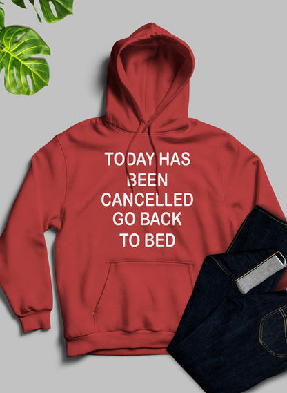 Jade Thalassa "Today Has Been Cancelled" hoodie featuring a casual, stylish hoodie with bold graphic text on the front.