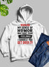 Black hoodie by Jade Thalassa with bold warning message, "My Sense Of Humor May Hurt Your Feelings," printed on the front.