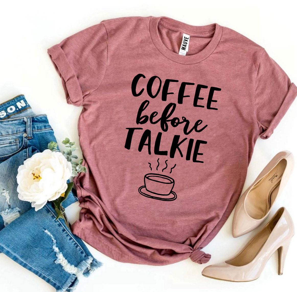 Agate Coffee Before Talkie T-shirt showing the graphic print on a casual cotton T-shirt, front view.