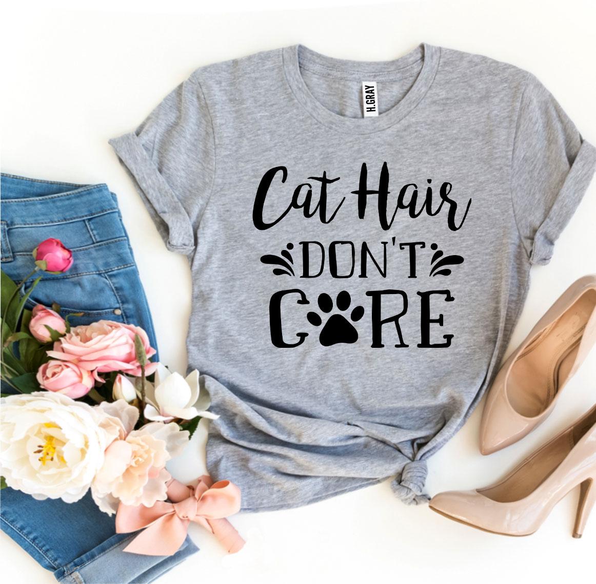 Agate Cat Hair Don’t Care T-shirt featuring a casual gray cotton tee with printed slogan and cat graphic design.