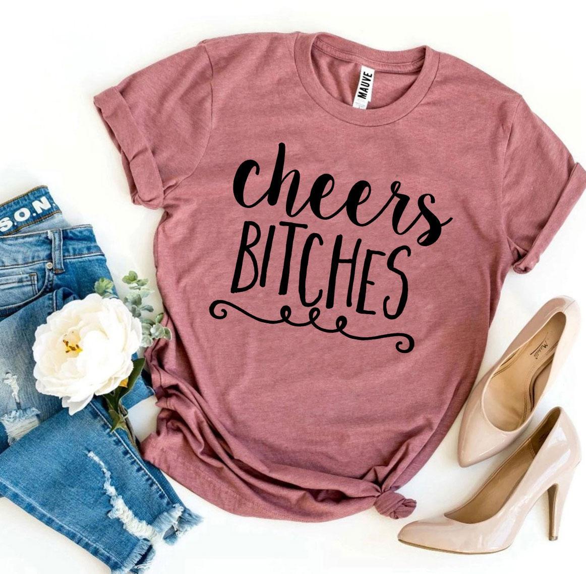Agate Cheers Bitches T-shirt featuring bold printed text, casual fit, and comfortable fabric, perfect for relaxed, fun outfits.