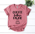 Agate Coffee Before Talkie T-shirt displayed flat, featuring black fabric with white text, casual short-sleeve unisex T-shirt.