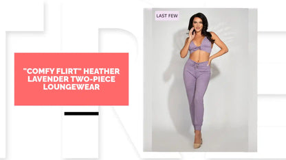 &amp;quot;COMFY FLIRT&amp;quot; Heather Lavender Two-Piece Loungewear by@Outfy