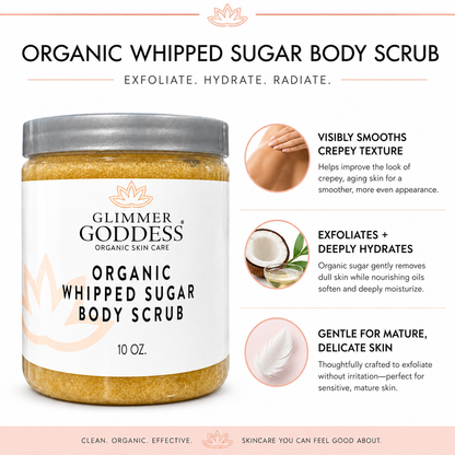 Organic Whipped Sugar Body Scrub 10 oz – Crepey Skin Treatment &amp; Exfoliator