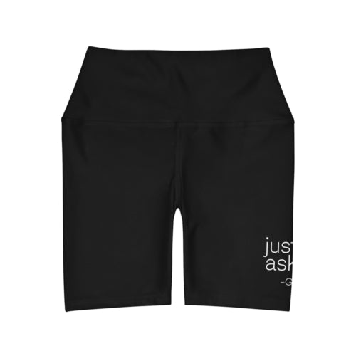 Black high-waisted yoga shorts for women by Grey Coco featuring "Just Ask God" statement design, made for comfortable active wear.